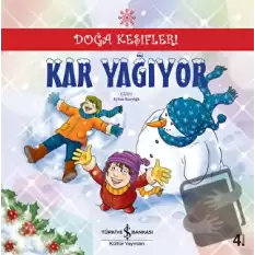 Doğa Keşifleri : Kar Yağıyor