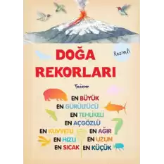 Doğa Rekorları - Doğanın Görkemli Gösterisi (Ciltli)