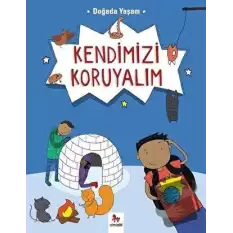 Doğada Yaşam - Kendimizi Koruyalım