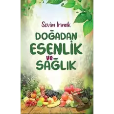 Doğadan Esenlik ve Sağlık