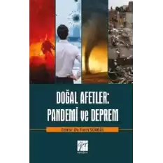 Doğal Afetler: Pandemi ve Deprem