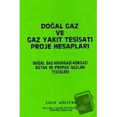 Doğal Gaz ve Gaz Yakıt Tesisatı Proje Hesapları