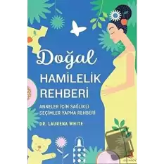 Doğal Hamilelik Rehberi