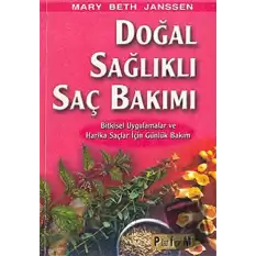 Doğal Sağlıklı Saç Bakımı