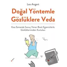 Doğal Yöntemle Gözlüklere Veda