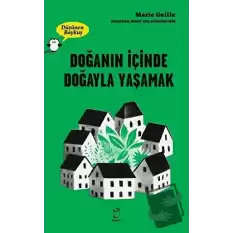 Doğanın İçinde Doğayla Yaşamak - Düşünen Baykuş