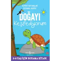 Doğayı Keşfediyorum - Süper Hayvanlar Boyama Serisi