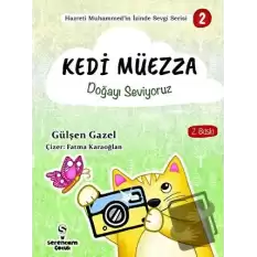 Doğayı Seviyoruz - Kedi Müezza