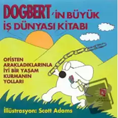 Dogbert’in Büyük İş Dünyası Kitabı