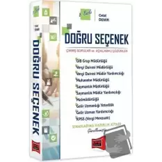 Doğru Seçenek Çıkmış Sorular ve Açıklamalı Çözümler