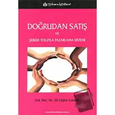 Doğrudan Satış ve Şebeke Yoluyla Pazarlama Sistemi