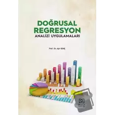 Doğrusal Regresyon Analizi ve Uygulamaları