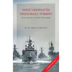 Doğu Akdenizin Leviathanı Türkiye