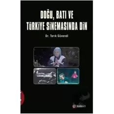 Doğu, Batı ve Türkiye Sinemasında Din