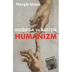 Doğuda ve Batıda Hümanizm