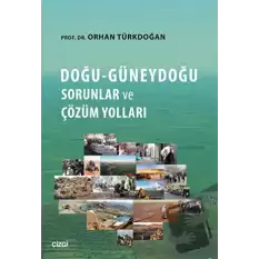 Doğu-Güneydoğu Sorunlar ve Çözüm Yolları