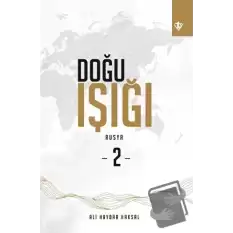 Doğu Işığı Rusya - 2