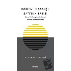 Doğunun Doğuşu Batının Batışı