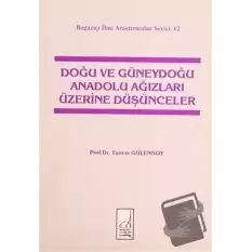 Doğu ve Güneydoğu Anadolu Ağızları Üzerine Düşünceler