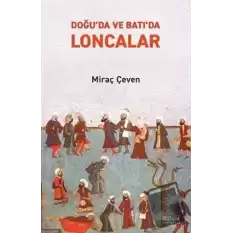 Doğu’da ve Batı’da Loncalar