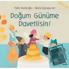 Doğum Günüme Davetlisin!