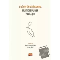 Doğum Öncesi Bakıma Multidisipliner Yaklaşım