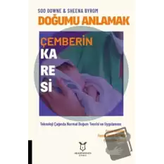 Doğumu Anlamak - Çemberin Karesi