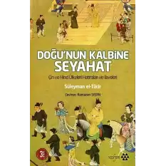 Doğu’nun Kalbine Seyahat