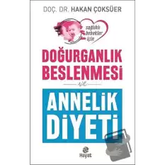 Doğurganlık Beslenmesi ve Annelik Diyeti