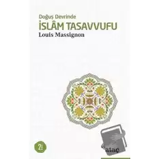 Doğuş Devrinde İslam Tasavvufu