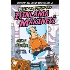 Doktor Otukurunun Işınlanma Makinesi