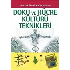 Doku ve Hücre Kültürü Teknikleri