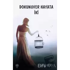 Dokunuver Hayata İki