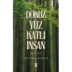 Dokuz Yüz Katlı İnsan