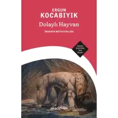 Dolaylı Hayvan: İnsanın Metaforları