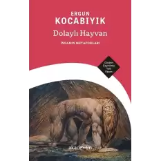 Dolaylı Hayvan: İnsanın Metaforları