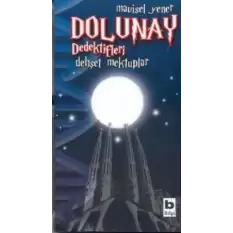 Dolunay Dedektifleri - Dehşet Mektuplar