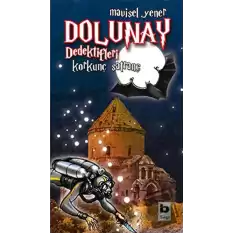 Dolunay Dedektifleri - Korkunç Satranç