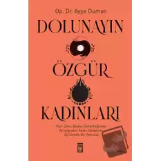 Dolunayın Özgür Kadınları