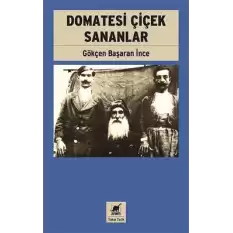 Domatesi Çiçek Sananlar