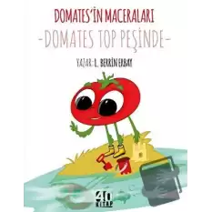 Domates’in Maceraları: Domates Top Peşinde