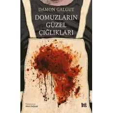 Domuzların Güzel Çığlıkları