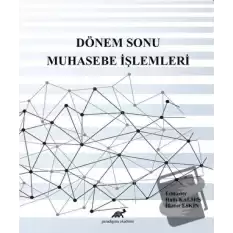 Dönem Sonu Muhasebe İşlemleri