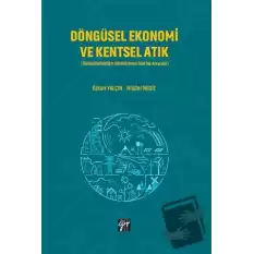 Döngüsel Ekonomi ve Kentsel Atık