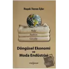 Döngüsel Ekonomi ve Moda