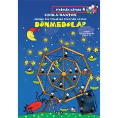 Dönmedolap - Sevecen İle Tomurcuk Etkinlik Kitabı 4