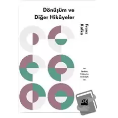 Dönüşüm ve Diğer Hikayeler