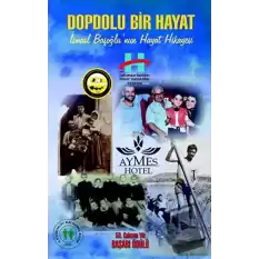 Dopdolu Bir Hayat