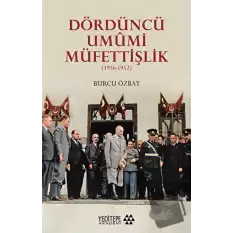 Dördüncü Umumi Müfettişlik