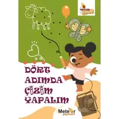 Dört Adımda Çizim Yapalım